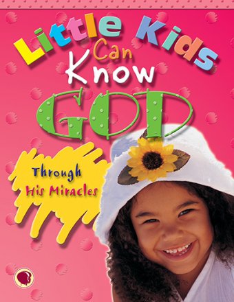 Little Kids Can Know God Through His Miracles « Child Evangelism ...